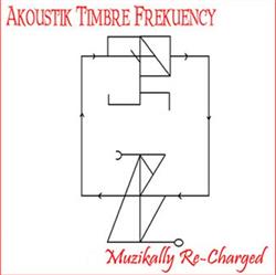 Download Akoustik Timbre Frekuency - Muzikally Re Charged