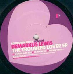 Download Demarkus Lewis - The Troubled Lover EP