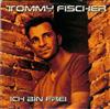 lataa albumi Tommy Fischer - Ich Bin Frei