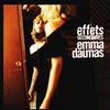 kuunnella verkossa Emma Daumas - Effets Secondaires