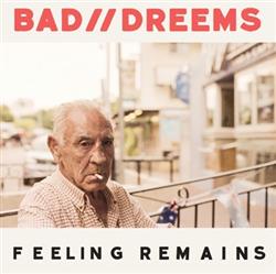 Download BadDreems - Feeling Remains