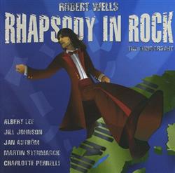 Download Robert Wells - Rhapsody In Rock The Anniversary