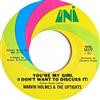 Marvin Holmes & The Uptights - Youre My Girl I Dont Want To Discuss It Do You Like It