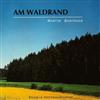 Martin Buntrock - Am Waldrand