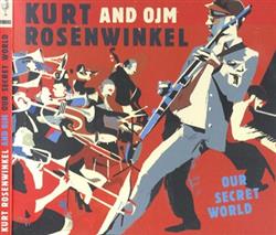 Download Kurt Rosenwinkel and OJM - Our Secret World