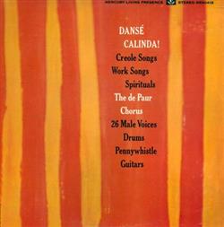 Download The De Paur Chorus - Dansé Calinda Creole Songs Work Songs Spirituals