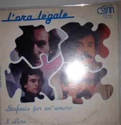 Download L'Ora Legale - Sinfonia Per Un Amore E Allora