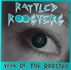 Download Rattled Roosters - Year Of The Rooster