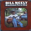 ouvir online Bill Neely - Blackland Farm Boy