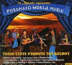 Download Various - Putumayo World Music Ταξίδι Στους Ρυθμούς Του Κόσμου