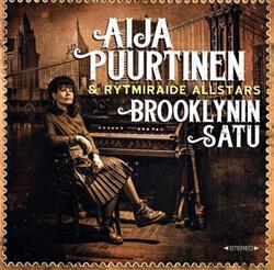 Download Aija Puurtinen & Rytmiraide Allstars - Brooklynin Satu