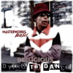 Download Deelicious - Dying To Dance