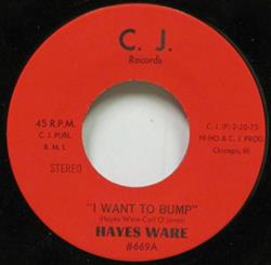 Download Hayes Ware - I Want To Bump You Got Me Mama