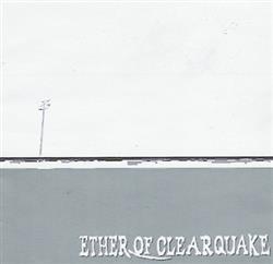 Download Ether Of Clearquake - Demo