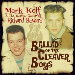 Download Mark Kelf & The Rockin' Guitar Of Richard Howard - Ballad Of The Cleaver Boys