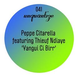 Download Peppe Citarella Featuring Thieuf Ndiaye - Yangui Ci Birr