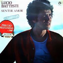 Download Lucio Battisti - Sentir Amor En Español