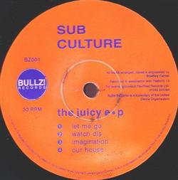 Download Sub Culture - The Juicy EP