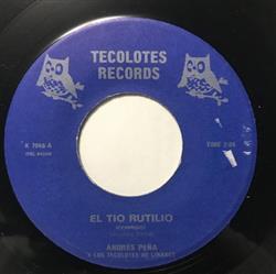 Download Andres Pena Y Los Tecolotes De Linares - El Tio Rutilio