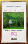 écouter en ligne Various - Orgel Worlds Favorite Melodies