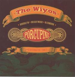 Download The Wiyos - Porcupine