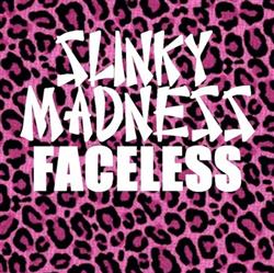 Download Slinky Madness - Faceless