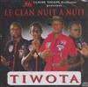 lataa albumi Le Clan Nuit à Nuit - Tiwota