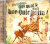 lyssna på nätet Laurent Deschamps - CEst Donc Qui Quoi CEst Don Quichotte