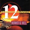 lataa albumi 12 Drummers Drumming - Heaven Hell