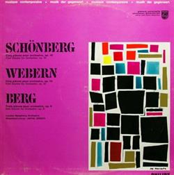 Download Schönberg Webern Berg London Symphony Orchestra, Antal Dorati - Cinq Pièces Pour Orchestre Op 16 Cinq Pièces Pour Orchestre Op 10 Trois Pièces Pour Orchestre Op 6