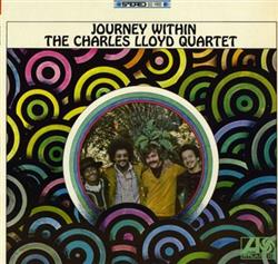 Download The Charles Lloyd Quartet - Journey Within