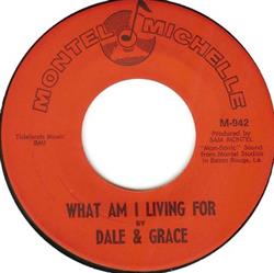 Download Dale & Grace - What Am I Living For