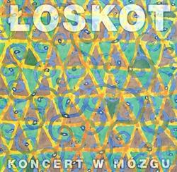 Download Łoskot - Koncert W Mózgu