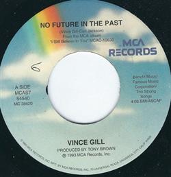 Download Vince Gill - No Future In The Past