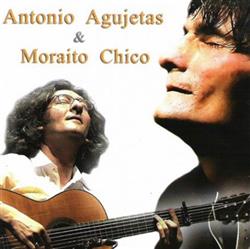 Download Antonio Agujetas & Moraíto Chico - Antonio Agujetas Moraíto Chico