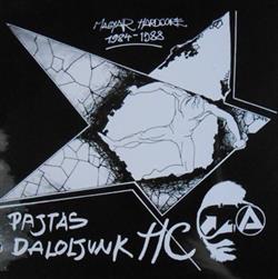 Download Various - Pajtás Daloljunk HC Magyar Hardcore 1984 1988