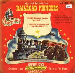 Download Various - Musical Tribute To Railroad Pioneers