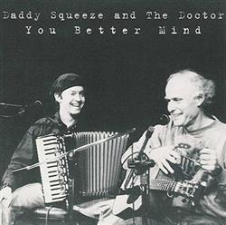 Download Daddy Squeeze And The Doctor - You Better Mind