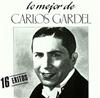 descargar álbum Carlos Gardel - Lo Mejor De