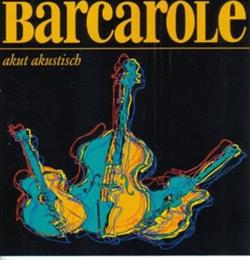 Download Barcarole - Akut Akustisch