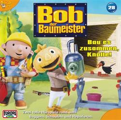 Download Bob Der Baumeister - Bob Der Baumeister 28 Bau Es Zusammen Knolle