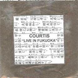 Download Courtis - Live In Fukuoka