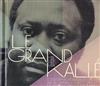 Le Grand Kallé - His Life His Music Joseph Kabaselé And The Creation Of Modern Congolese Music