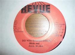 Download Paul Blake - Do You Wanna Dance With Me