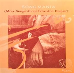 Download Various - Song Mania More Songs About Love And Despair