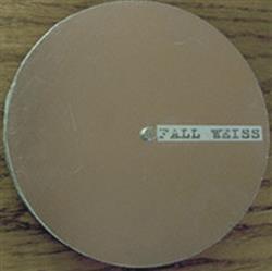 Download Fall Weiss - Fall Weiss