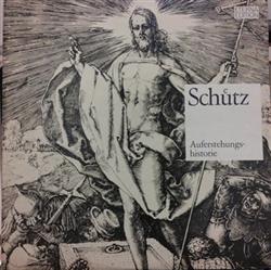 Download Heinrich Schütz, Dresdner Kreuzchor, Martin Flämig - Auferstehungshistorie SWV 50