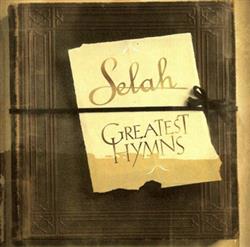 Download Selah - Greatest Hymns