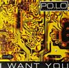 online luisteren PoLo (Possessive Love) - I Want You