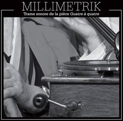 Download Millimetrik - Quatre À Quatre